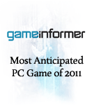 Game Informer Most Anticipated PC Game 2011